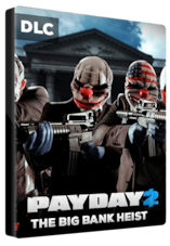 PAYDAY 2: The Big Bank Heist PC
