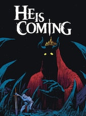 He is Coming PC