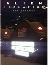Alien: Isolation - The Trigger PC