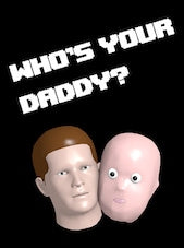 Who's Your Daddy PC