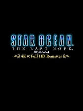 STAR OCEAN - THE LAST HOPE - 4K & Full HD Remaster PC