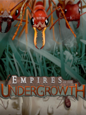 Empires of the Undergrowth PC