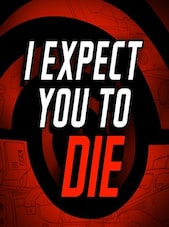 I Expect You To Die PC