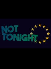 Not Tonight PC