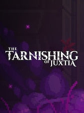 The Tarnishing of Juxtia PC